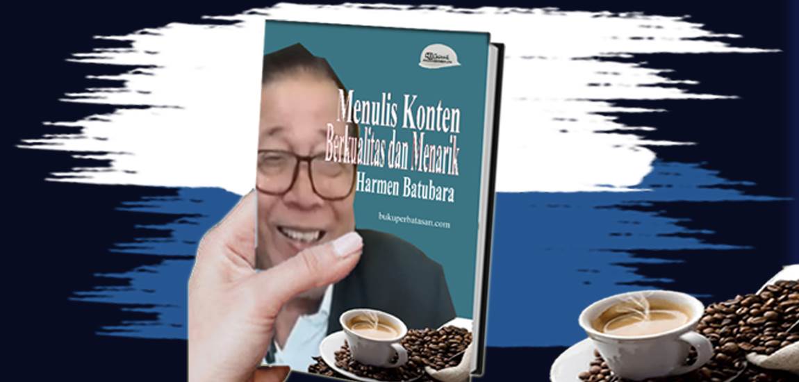 Menulis Konten Berkualitas Dan Menarik